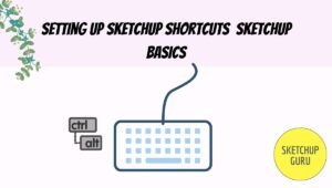 sketchup shortcuts select arrow
