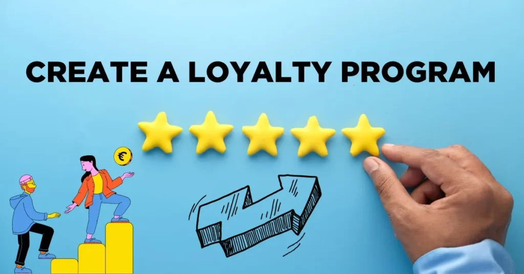 Create a Loyalty Program